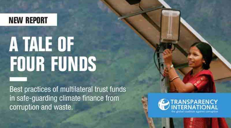 A Tale of Four Funds Report by Transparency International