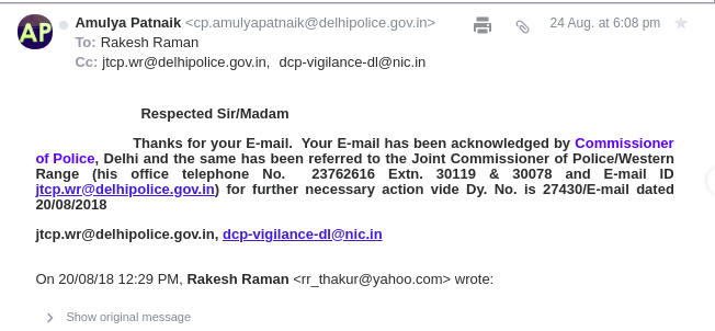 One of the many acknowledgments sent to me by Delhi Police, but no action has been taken by the police.