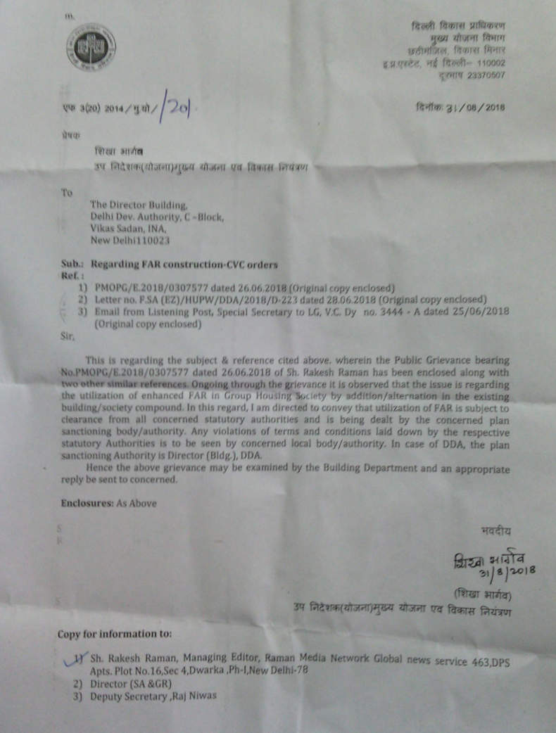 The Planning Department of DDA informed me that it has notified the Director (Building) of DDA about the FAR construction at DPS CGHS and the CVC orders.