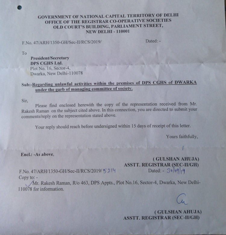 In a notice dated 30.09.2019, the RCS office has asked the DPS CGHS MC to explain about the unlawful activities that it is committing at DPS CGHS under the garb of the MC of the society. 