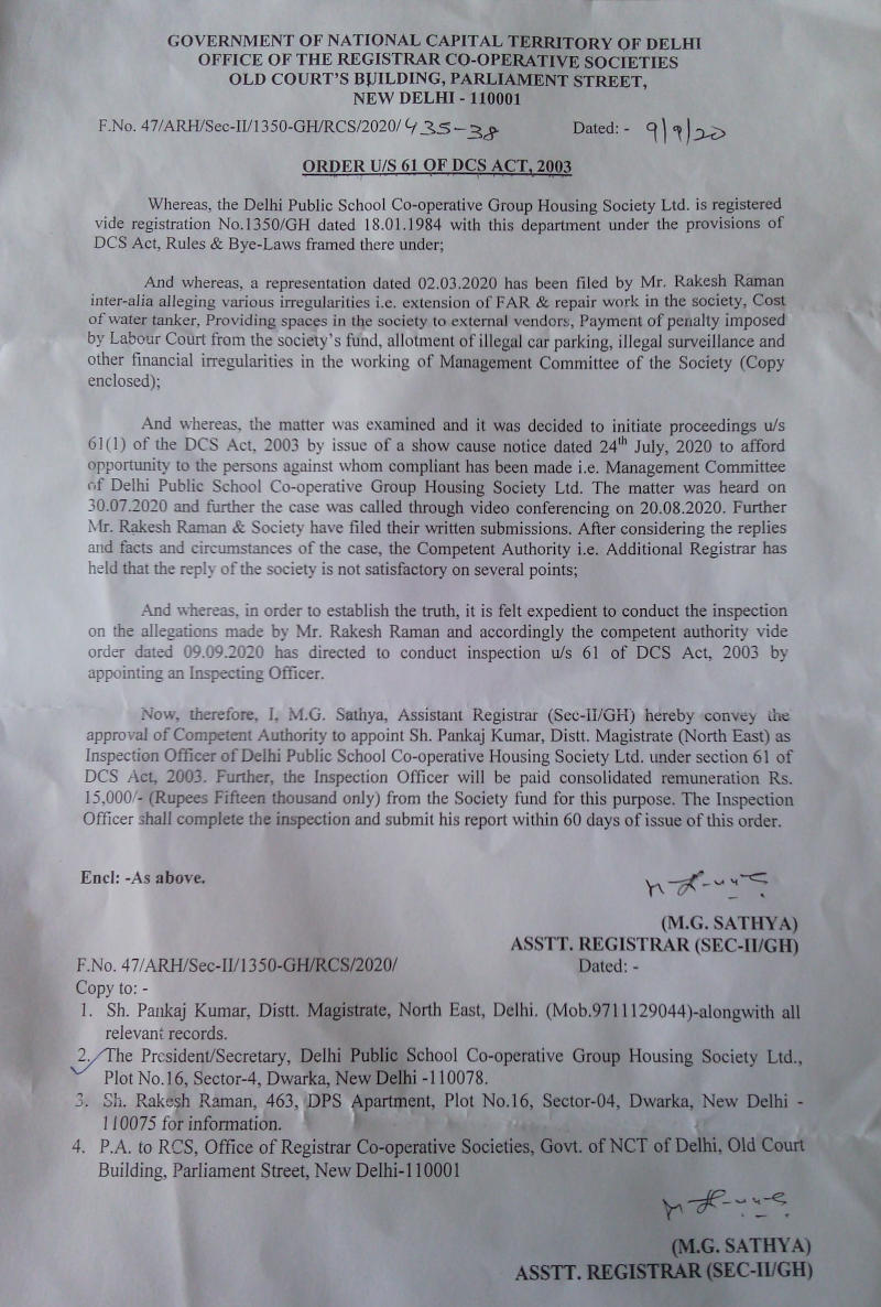 The Court of the Registrar Cooperative Societies (RCS) of Delhi Government has appointed the District Magistrate of North East Delhi as the Inspection Officer to investigate the extent of financial and other irregularities at DPS CGHS.