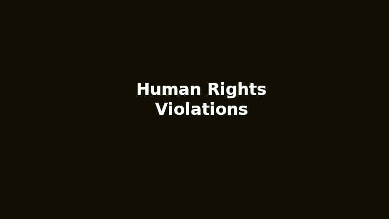 Human Rights Violations