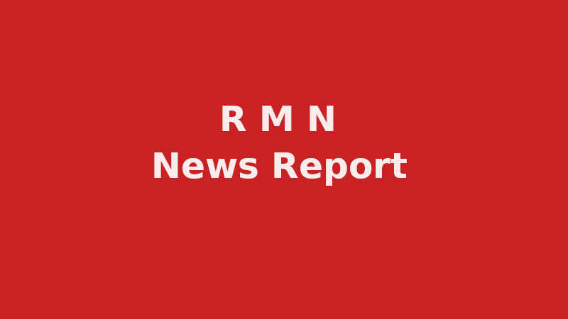 RMN News Report