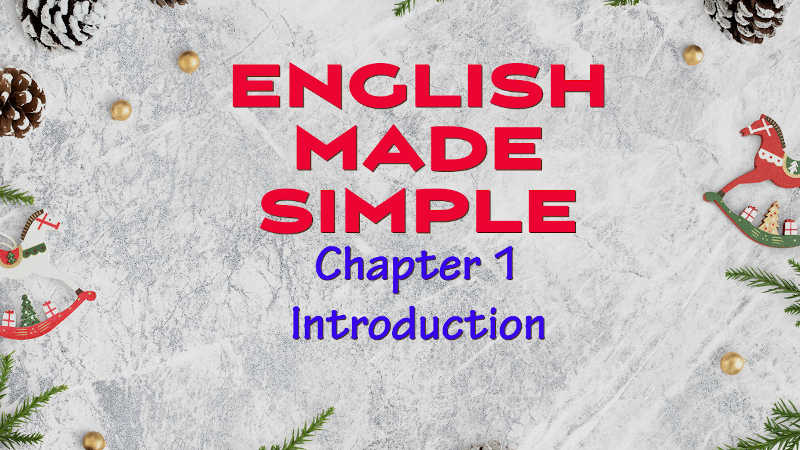 English Language Course for Students, Teachers, Parents, IELTS Candidates, and Business Executives.