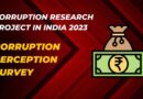 Perception Survey for 2023 Corruption Research Project in India