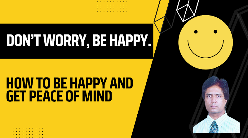 How to Be Happy and Get Peace of Mind: Watch Video