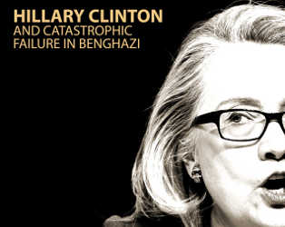 Hillary Clinton’s Role in the Benghazi Attack