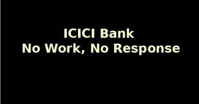 ICICI Bank - No Work, No Response