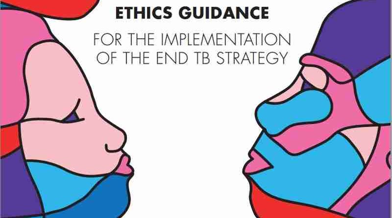 Ethics Guidance to Protect Rights of TB Patients