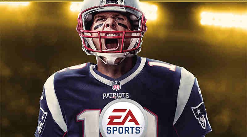 Tom Brady Named EA SPORTS Madden NFL 18 Cover Athlete