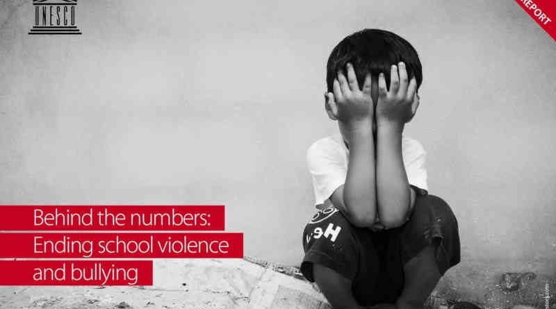 UNESCO’s report, Behind the numbers: ending school violence and bullying