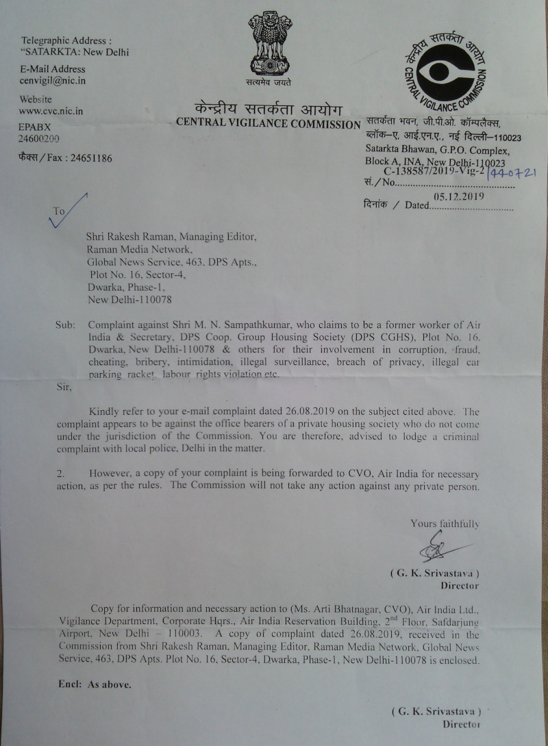 The CVC Director has sent Sampathkumar’s case file to the Chief Vigilance Officer (CVO) of Air India to investigate charges of corruption, fraud, cheating, extortion, bribery, intimidation, illegal car parking racket, labour rights violations, underhand dealings with vendors, land grabbing, and other crimes against Sampathkumar.