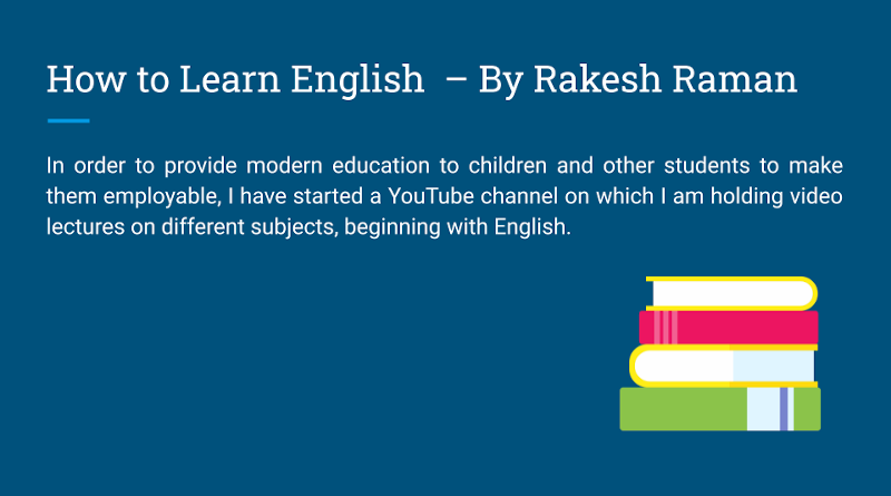 How to Learn English – By Rakesh Raman