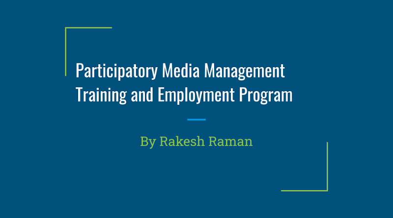 Participatory Media Management Training and Employment Program