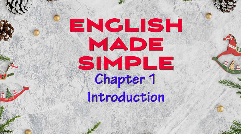 English Language Course for Students, Teachers, Parents, IELTS Candidates, and Business Executives.