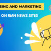 Advertising and Marketing Options on RMN News Sites