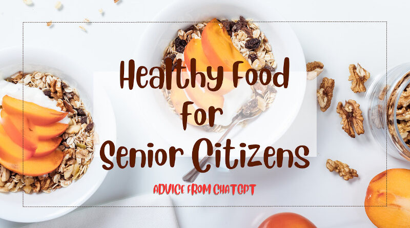 What Is the Healthiest Diet for Senior Citizens? Photo: RMN News Service