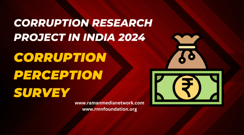Perception Survey for 2024 Corruption Research Project in India. Photo: RMN News Service