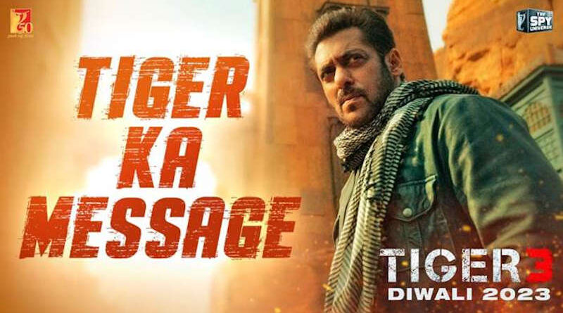 सलमान खान ने टाइगर 3 के लिए दिया टाइगर का संदेश" यशराज फिल्म्स