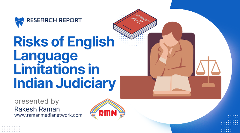 Research Report on the Use of English in Indian Courts. By RMN News Service
