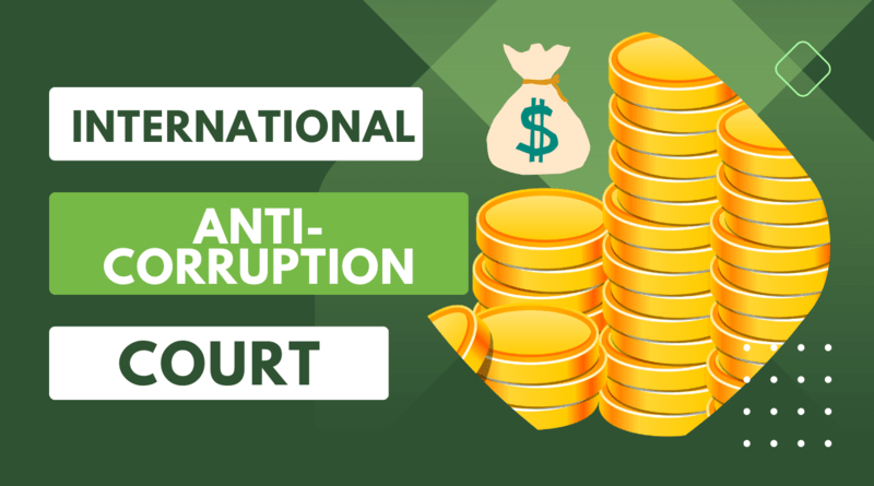 International Anti-Corruption Court. Photo: RMN News Service