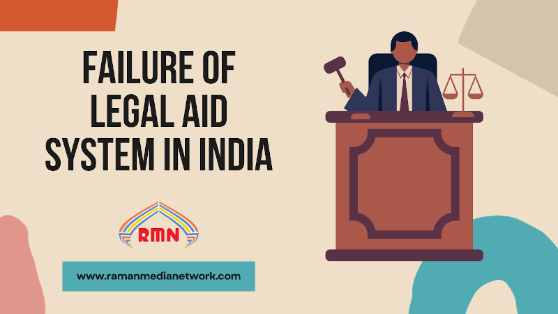 Failure of Legal Aid System in India. Photo: RMN News Service