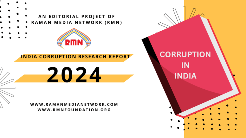 Research Project on Corruption in India Launched for 2024. By RMN News Service