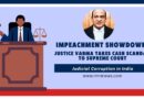 High Court Judge Yashwant Varma Challenges Impeachment Over Cash Recovery Allegations