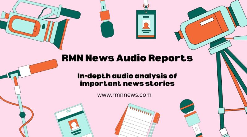 RMN News Launches Multilingual Audio Reports to Expand Global News Outreach