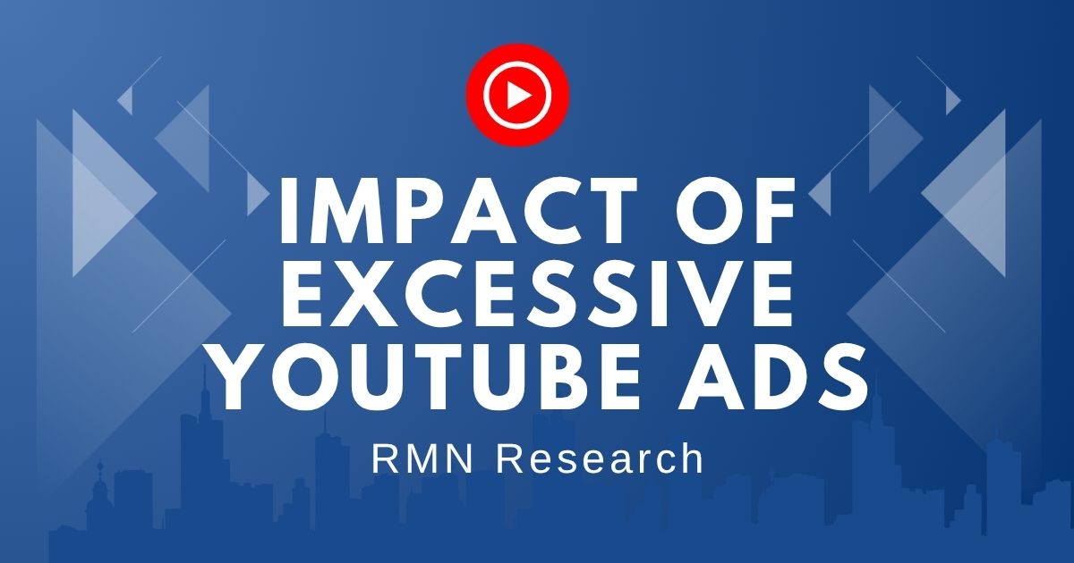 YouTube Faces User Backlash Over Ad Overload, Threatening Platform’s Future. TikTok and niche streaming platforms are capitalizing on YouTube’s ad woes. RMN Research