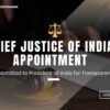 Appeal to President: Defer Justice Surya Kant’s CJI Appointment for Transparent Public Review